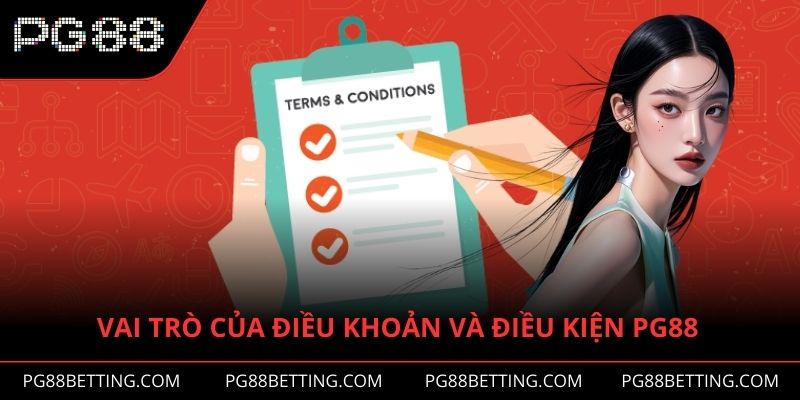 Điều khoản và điều kiện có vai trò vô cùng quan trọng 